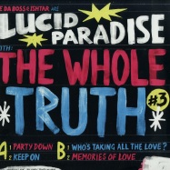 Front View : Whole Truth ft. Lucid Paradise - PARTY DOWN - The Whole Truth Records / wtr003