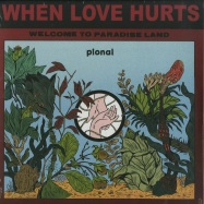 Front View : Pional - WHEN LOVE HURTS EP - Counter Records / Count096