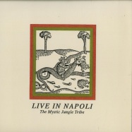 Front View : The Mystic Jungle Tribe - LIVE IN NAPOLI (LP) - Going Good / Good009