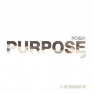 Front View : Noisia - PURPOSE EP (2X12 LP + MP3 / 2017 REPRESS) - Vision Recordings / VSN018B