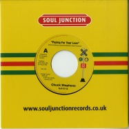 Front View : Chuck Stephens - PAYING FOR YOUR LOVE / LETS GET NASTY (7 INCH) - Soul Junction / sj1011