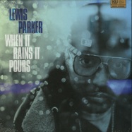 Front View : Lewis Parker - WHEN IT RAINS IT POURS (LP) - King Underground / KU032