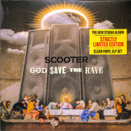 Front View : Scooter - GOD SAVE THE RAVE (LTD CLEAR 2LP) - Sheffield Tunes / 1025622STU