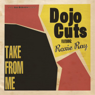 Front View : Dojo Cuts ft. Roxie Ray - TAKE FROM ME (COLORED LP) - Record Kicks / RKX041T