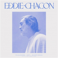 Front View : Eddie Chacon - PLEASURE, JOY AND HAPPINESS (LTD BLUE LP) - Day End Records / DE002B / 00145269