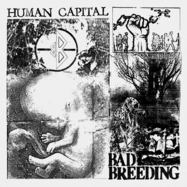 Front View : Bad Breeding - HUMAN CAPITAL (LP) - One Little Independent Re / 05229971