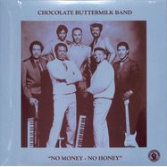 Front View : Chocolate Buttermilk Band - NO MONEY - NO HONEY (7 inch) - Past Due / PASTDUE021