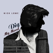 Front View :  Nick Lowe - DIG MY MOOD (2LP) - Yep Roc / LPYEPX2635