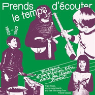 Front View : Various Artists - PRENDS LE TEMPS D ECOUTER (MUSIC FROM FREINET CLASSES) (LP) - Born Bad / 00159931