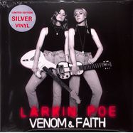 Front View : Larkin Poe - VENOM & FAITH (SILVER LP) - Tricki-woo / 05253641