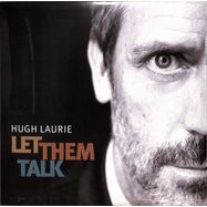Front View : Hugh Laurie - LET THEM TALK (2LP) - Warner Music International / 2564672942