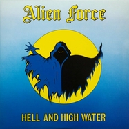 Front View : Alien Force - HELL AND HIGH WATER (SPLATTER VINYL) (LP) - High Roller Records / HRR 676LP2S