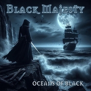 Front View : Black Majesty - OCEANS OF BLACK (LP) - Audioglobe srl. / 1100361