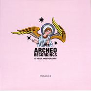 Front View : Various Artists - ARCHEO 10 YEARS ANNIVERSARY - VOL 2 (SHOCKING PINK VINYL) - Archeo Recordings / AR032P