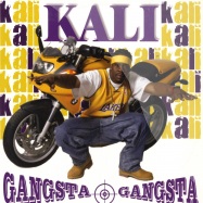 Front View : Kali - GANGSTA GANGSTA - Groove Line Records GLR001