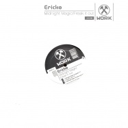 Front View : Ericke - MIDNIGHT MAGIC / FREAK IT OUT - Work 63