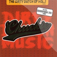 Front View : Chuckie - Dirty Dutch EP - Dirty Dutch / ddm003