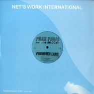 Front View : Prax Paris feat. Joe Smooth - PROMISED LAND - Nets Work International / nwi248