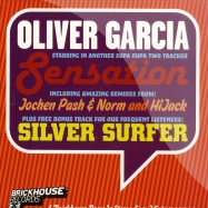 Front View : Oliver Garcia - SENSATION / SILVER SURFER - Brickhouse / BH0326