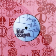 Front View : Kid Carpet - HITTING THE WALL (7INCH) - Sunday Best / Sbests66