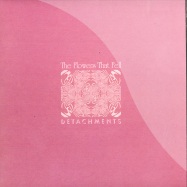 Front View : Detachments - THE FLOWERS THAT FELL (7INCH) - Thisisnotanexit / tinae016t