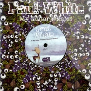Front View : Paul White - MY GUITAR WHALES (EXTENDED VERSION) / (7INCH) - One-Handed Music / Hand7007