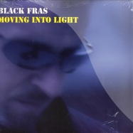 Front View : Black Fras - MOVING INTO LIGHT - Ultra / ul1298