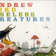 Front View : Andrew Bird - USELESS CREATURES (CD) - Bella Union / bellacd269