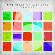 Front View : Various Artists - 5 YEARS OF LAZY DAYS SAMPLER 1 - Lazy Days / lzd020A