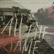 Front View : Slow Hands & Tanner Ross - ALL THE SAME - Wolfandlamb Music / WLM28