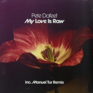Front View : Pete Dafeet - MY LOVE IS RAW - Lost My Dog / LMDLP024B