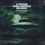 Front View : A Visitor From Another Meaning - LOST ENCOUNTERS I - Bordello A Parigi / BAP062