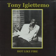 Front View : Tony Igiettemo - HOT LIKE FIRE (LP) - PMG Audio / pmg055lp