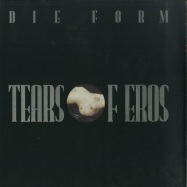 Front View : Die Form - TEARS OF EROS LP - Mecanica / MEC032