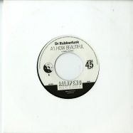 Front View : Dr Rubberfunk - HOW BEAUTIFUL (7 INCH) - Jalapeno / JAL276V