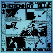 Front View : Gary Gritness - THE LEGEND OF CHERENKOV BLUE (2LP) - Hypercolour / HYPELP013