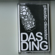 Front View : Das Ding - PLASTIC DISASTER (TAPE / CASSETTE) - Tear Apart Tapes / TAT024