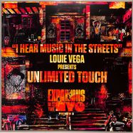 Front View : Louie Vega presents Unlimited Touch - I HEAR MUSIC IN THE STREETS - Nervous Records / NER25099