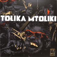Front View : The Brother Moves On - TOLIKA MTOLIKI (LP) - Matsuli Music / MM123