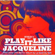 Front View : Jacqueline Taieb - PLAY IT LIKE JACQUELINE (REMIX ALBUM) (LP, RSD22) - Diggers Factory/fgl Productions / ANT2203161LP