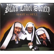 Front View : Black Label Society - SHOT TO HELL (CD) - Eone Music / 784052