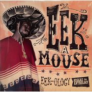 Front View : Eek-A-Mouse - EEK-OLOGY: REGGAE ANTHOLOGY (LP) - 17 North Parade / VPRL5016