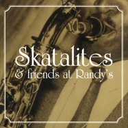 Front View : Skatalites - SKATALITES & FRIENDS AT RANDY S (LP) - VP / VP1497-1