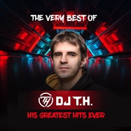 Front View : DJ T.H. - THE VERY BEST OF DJ T.H.-HIS GREATEST HITS EVER (2CD) - Mix! / 26401222