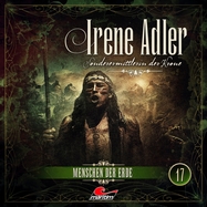 Front View : Irene Adler-Sonderermittlerin Der Krone - IRENE ADLER 17-MENSCHEN DER ERDE (CD) - All Ears / AN1126
