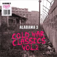 Front View : Alabama 3 - COLD WAR CLASSICS VOL. 2 (MILK CLEAR COLOURED LP) - Submarine Cat / 12SUBC113