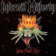 Front View : Infernal Majesty - NONE SHALL DEFY (BLACK VINYL) (LP) - High Roller Records / HRR 521LP4