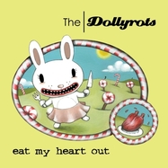 Front View : The Dollyrots - EAT MY HEART OUT (LP) - Wicked Cool Records / 659467827530
