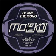 Front View : Blame The Mono - PULSE PERISTERS EP - Molekl / MLKL042