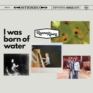 Front View : Revere Rivers - I WAS BORN OF WATER (LP) - REGIONAL RECORDS / REGXV931